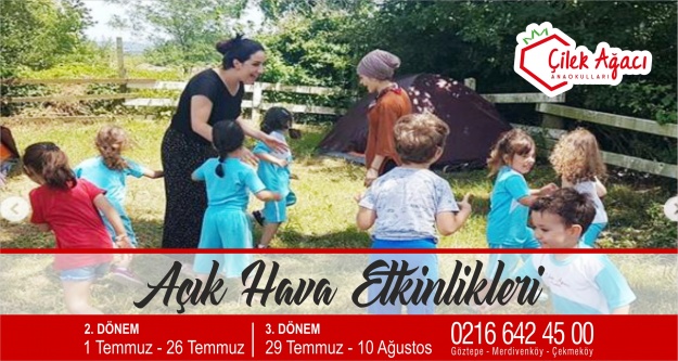 Çilek Ağacı Anaokulu Yaz Okulu Kayıtları Devam Ediyor...! Çekmeköy'de Yaz Okul Dönemleri, Uygun Fiyatlı yaz okulu