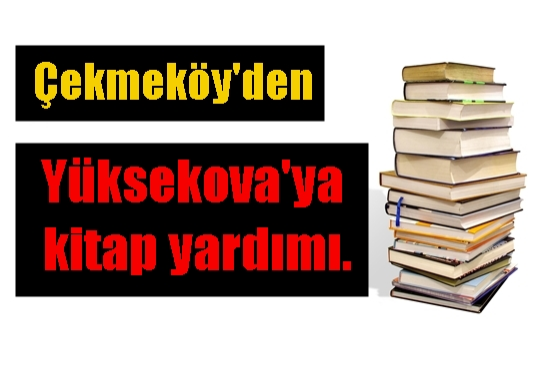 Çekmeköy'den Yüksekova'ya Kitap Yardımı