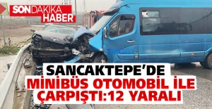Sancaktepe'de otomobille minibüs çarpıştı: 12yaralı