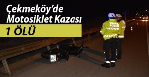 Çekmeköy’de motosiklet kazasında 27 yaşındaki genç hayatını kaybetti