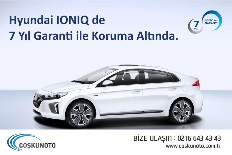 Hyundai IONIQ de 7 Yıl Garanti ile Koruma Altında.