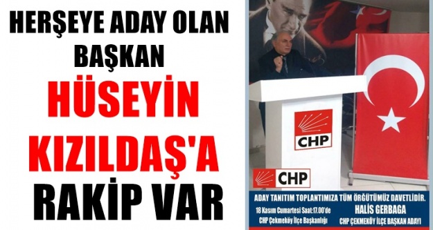 Çekmeköy CHP'de Hüseyin Kızıldaş'a güçlü aday Halis Gerbaga
