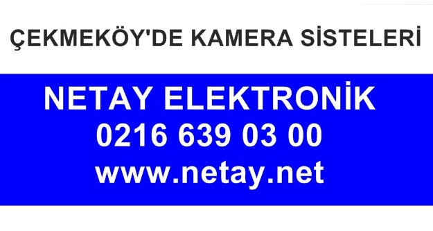 Çekmeköy'de kamera sistemleri, Netay Elektronik