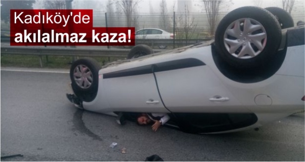 Kadıköy'de akılalmaz kaza!