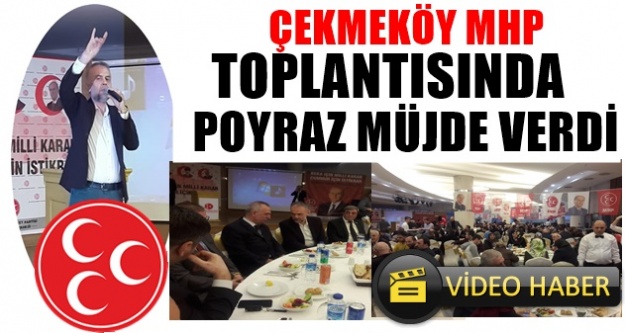 Çekmeköy MHP ; Üyeleri ve yöneticileri ile İstişare toplantısında bir araya geldi
