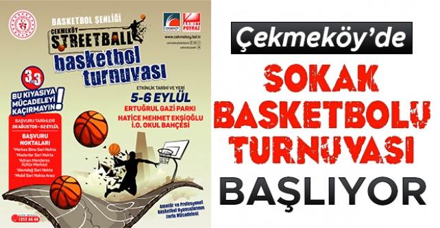Çekmeköy'de sokak basketbolu turnuvası başlıyor