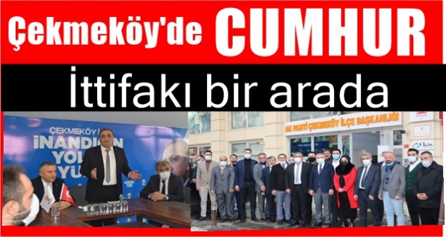 Çekmeköy’de Cumhur ittifakı MHP'den Ak Partiye hayırlı uğurlu olsun ziyareti