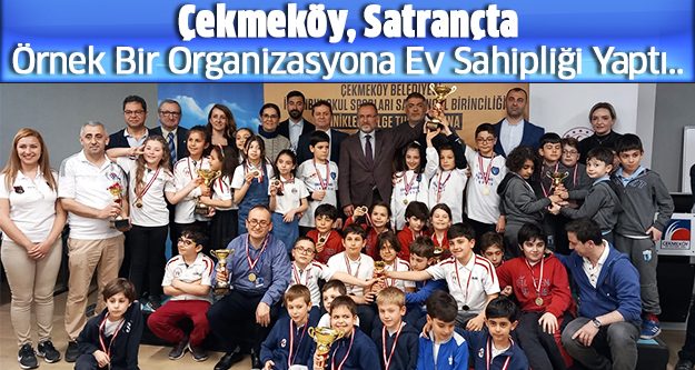 Çekmeköy, Satrançta Örnek Bir Organizasyona Evsahipliği Yaptı..