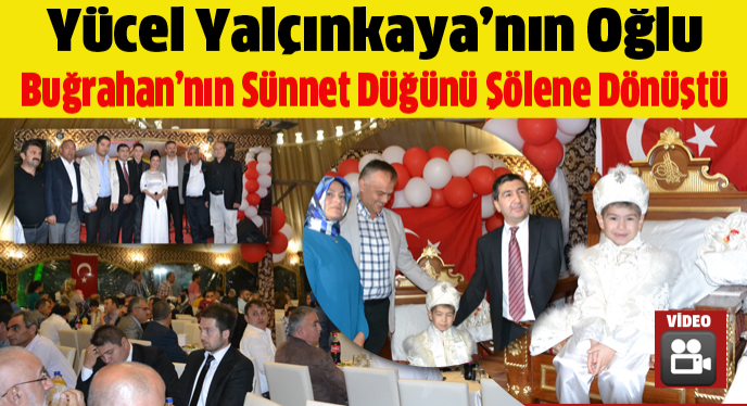 Yücel Yalçınkaya'nın oğlunun sünnet proğramında Çekmeköy toplandı