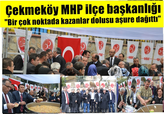 Çekmeköy'de MHP Kazanlar dolusu Aşure Dağıttı