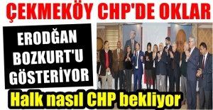 Çekmeköy CHP’de Oklar Erdoğan Bozkurt’u gösteriyor