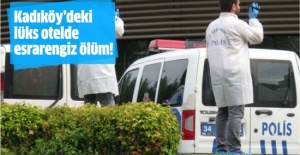 Kadıköy’deki lüks otelde esrarengiz ölüm!