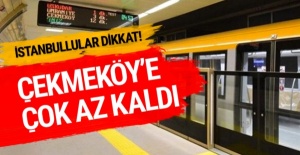 Üsküdar Çekmeköy metro hattı test sürüşleri başlıyor