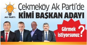 Çekmeköy AK Parti ; den kimi başkan adayı görmek istersiniz?