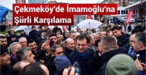 Çekmeköy'de İmamoğlu'na Şiirli Karşılama