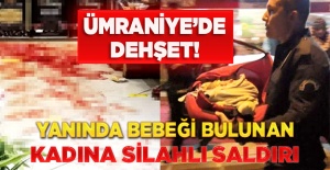 Ümraniye'de dehşet! Yanında bebeği bulunan kadına silahlı saldırı