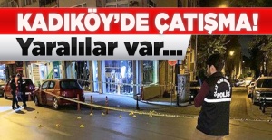 Kadıköy'de çatışma! Yaralılar var...