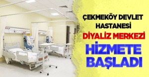 Çekmeköy Devlet Hastanesi Diyaliz Merkezi Hizmete Başladı