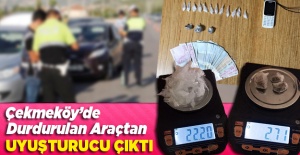 Çekmeköy'de durdurulan araçtan uyuşturucu çıktı