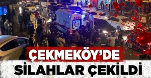 Çekmeköy’de silahlar çekildi: 1 yaralı 2 gözaltı