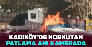 Kadıköy’de korkutan patlama anı kamerada!