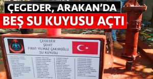 ÇEGEDER, Arakan'da beş su kuyusu açtı