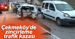 Çekmeköy'de zincirleme trafik kazası