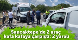 Sancaktepe’de 2 araç kafa kafaya çarpıştı:...
