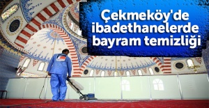 Çekmeköy#039;de ibadethanelerde...