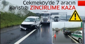Çekmeköy'de 7 aracın karıştığı zincirleme kaza