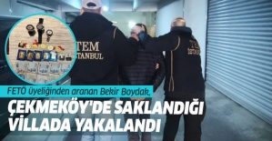 FETÖ üyeliğinden aranan Bekir Boydak, Çekmeköy'de saklandığı villada yakalandı